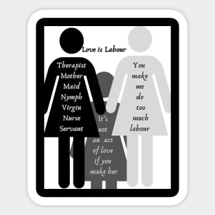 Love is Labour Sticker